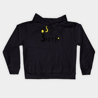 Family Couples - Super Sister Kids Hoodie